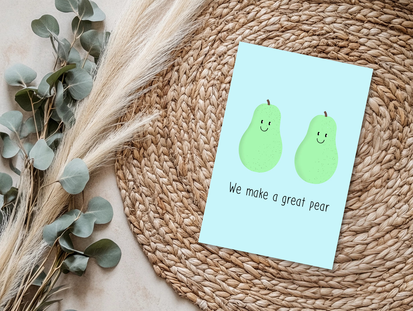 4x6 We Make a Great Pear Punny Greeting Card