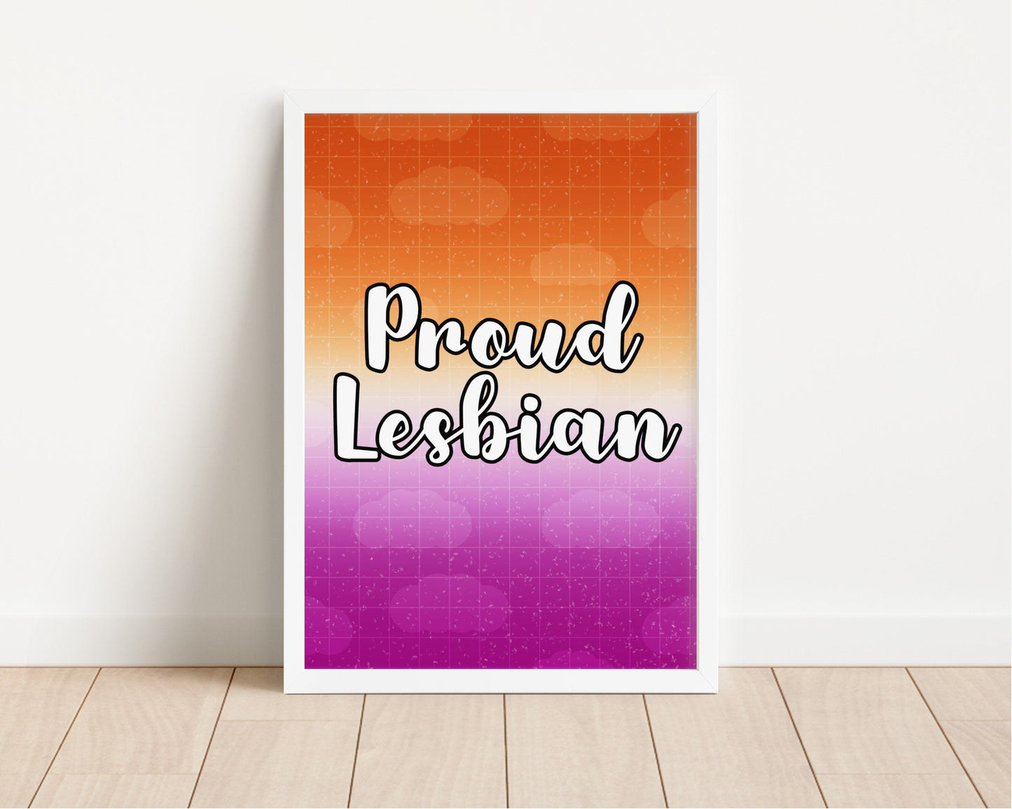 Proud Lesbian LGBTQ+ Wall Art Print - LGBTQ+ Art Print - Gay Pride Wall Art - Proud LGBTQ+ Wall Art Print