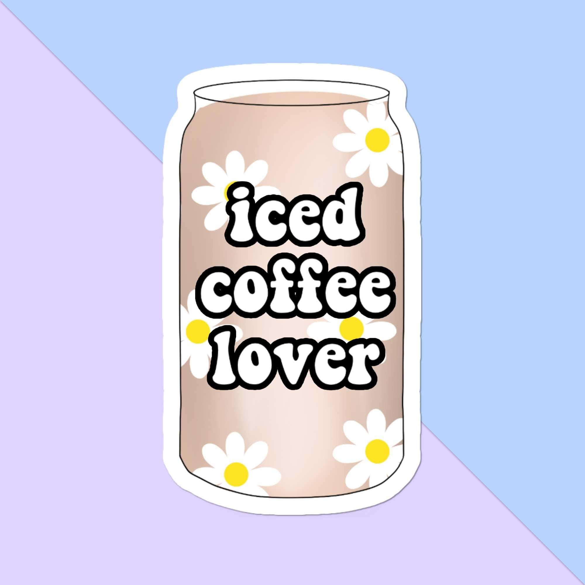 Iced Coffee Lover Sticker: Daisy Glass Can, Weatherproof Vinyl