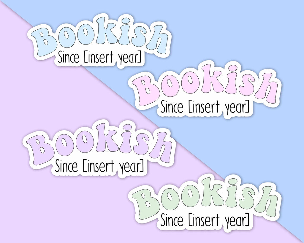 Customizable Bookish Since Text Sticker