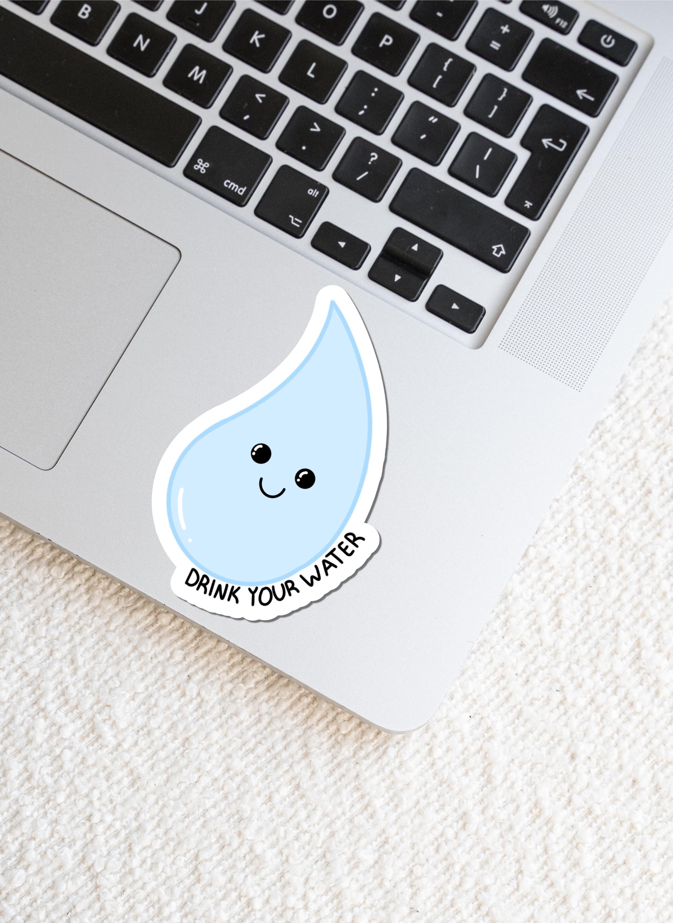 Drink Your Water Sticker: 3 inch, Glossy, Reminder to Hydrate