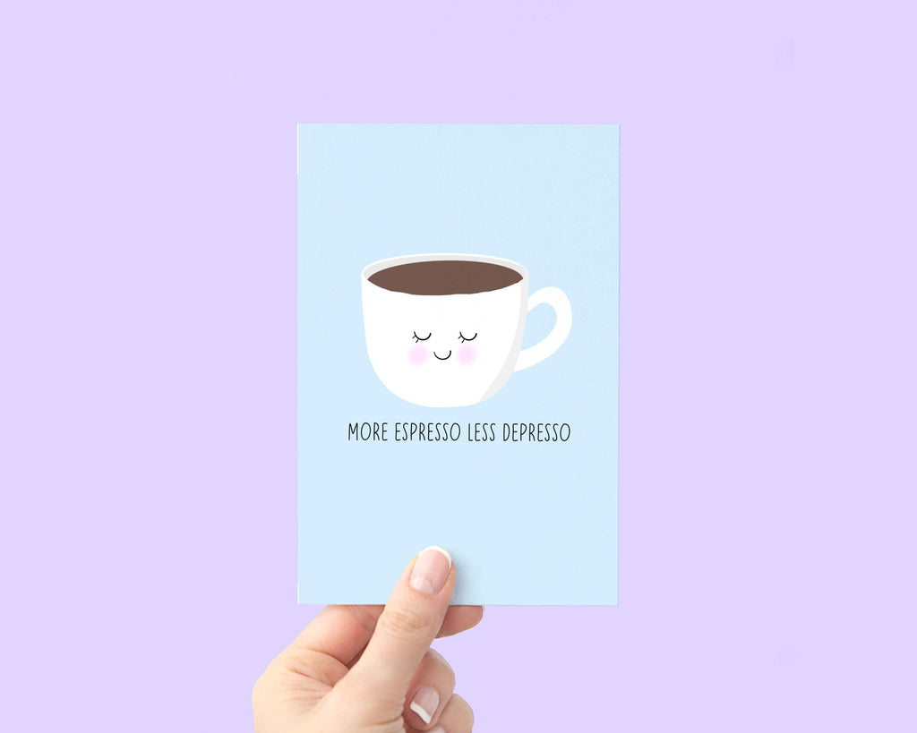 More Espresso Less Depresso Wall Art Print