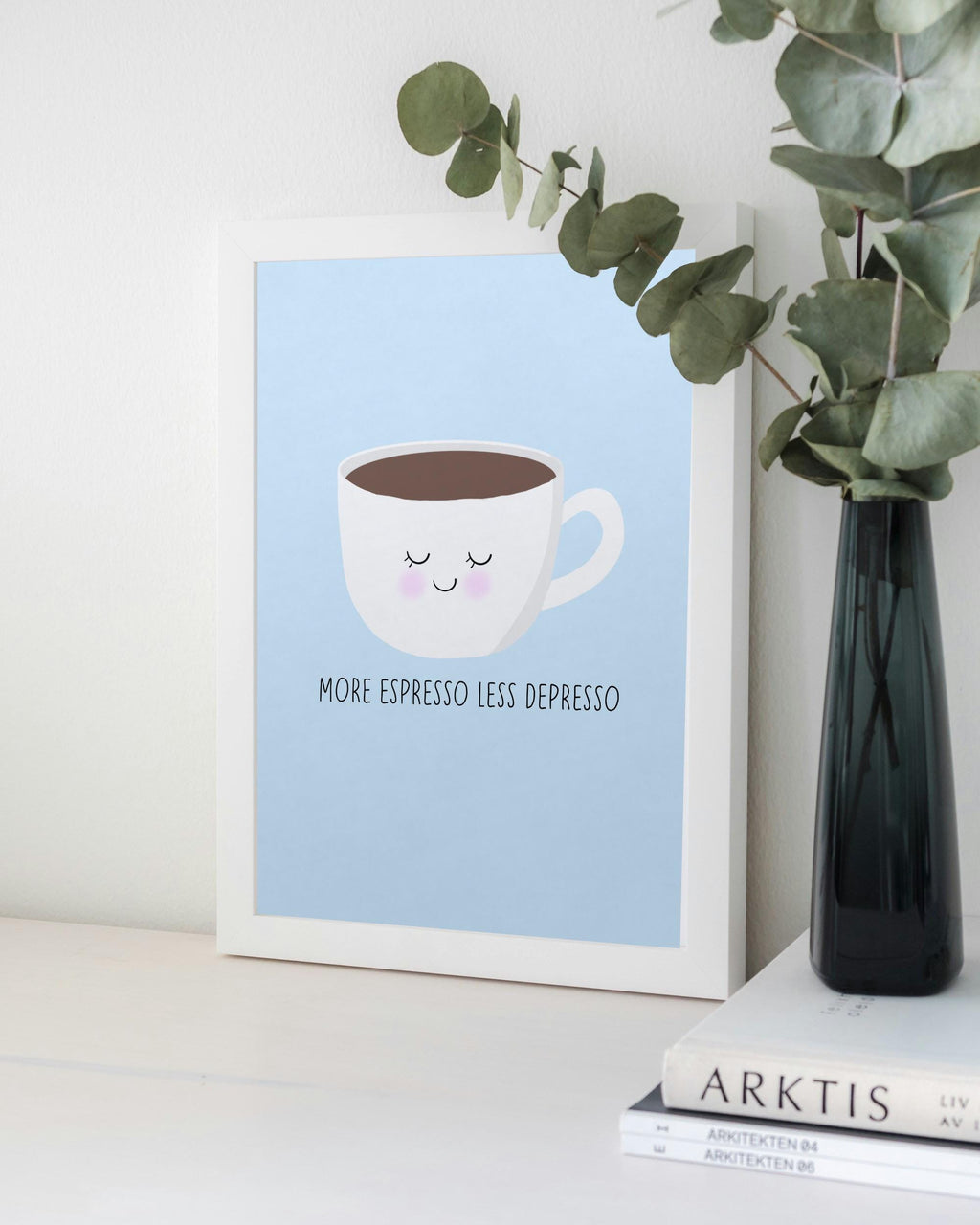 More Espresso Less Depresso Wall Art Print