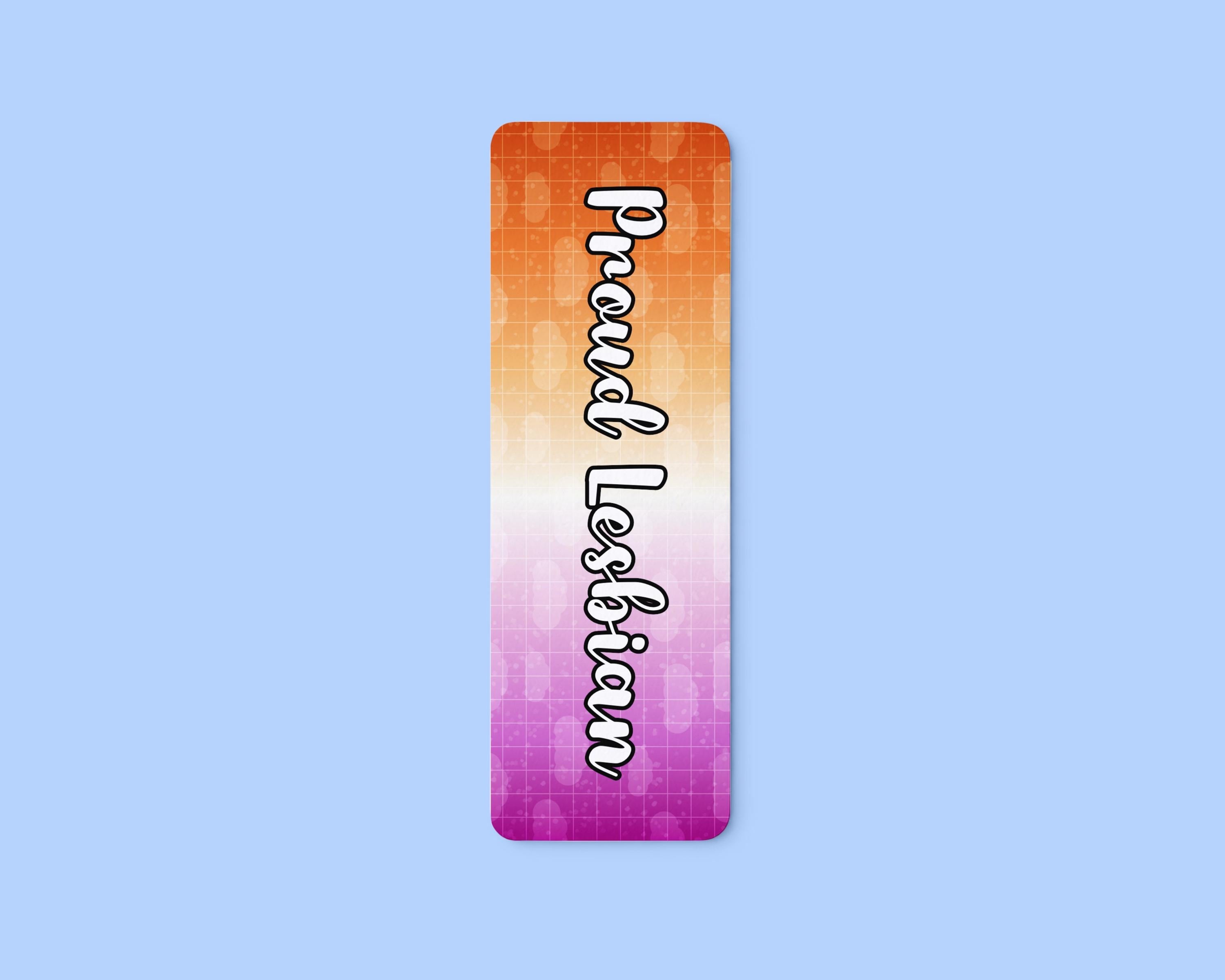 Proud Lesbian LGBTQ 2x6 Bookmark